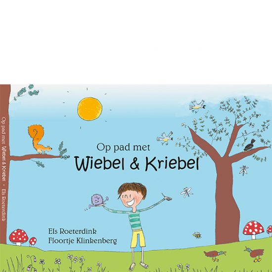 Op pad met Wiebel en Kriebel - Els Roeterdink