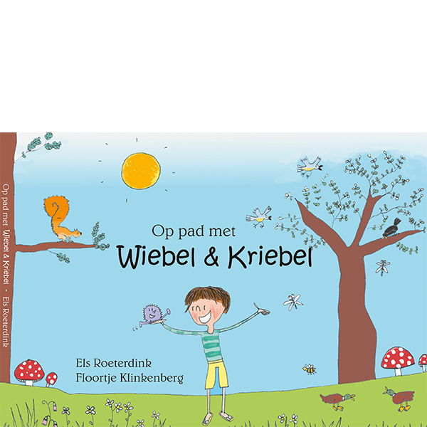 Op pad met Wiebel en Kriebel - Els Roeterdink