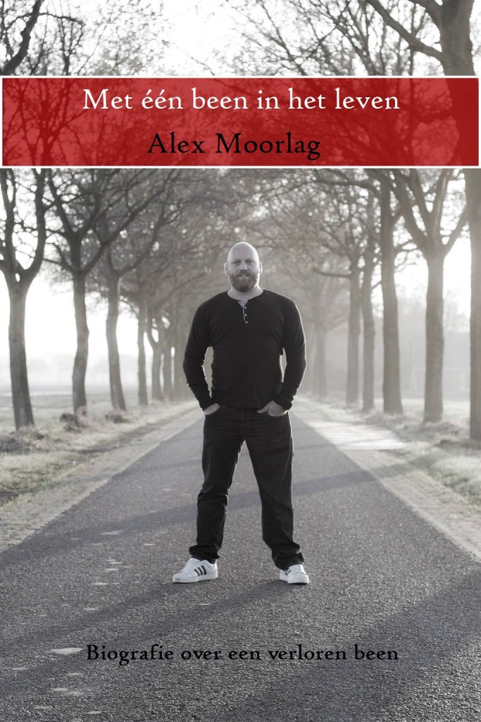 Met één been in het leven - Alex Moorlag