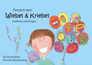 Feesten met Wiebel en Kriebel - Els Roeterdink en Floortje Klinkenberg