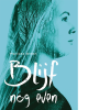 Blijf nog even - Marloes Otten