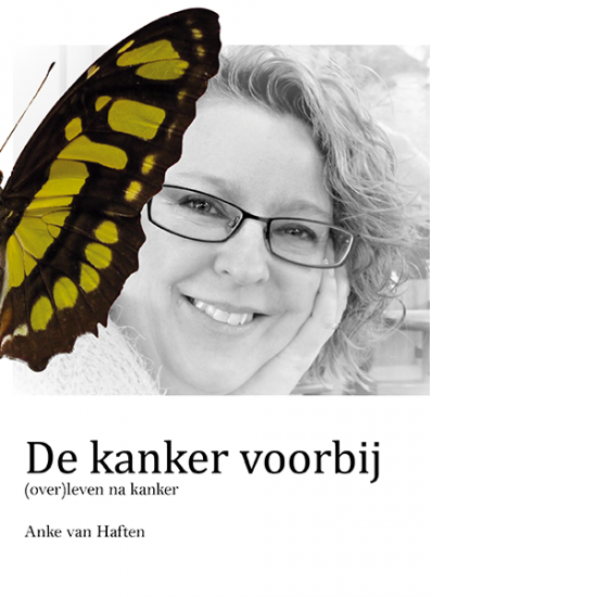 De kanker voorbij - Anke van Haften