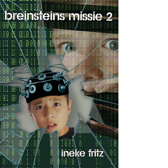 Breinsteinsmissie 2 Ineke Fritz