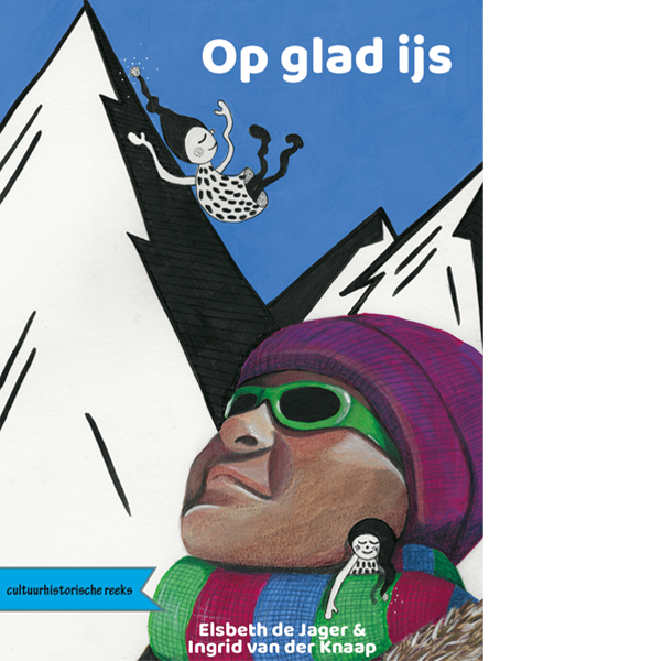 Op glad ijs, Elsbeth de Jager, Ingrid van der Knaap