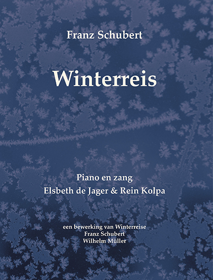 Winterreise van Schubert in een Nederlandse vertaling