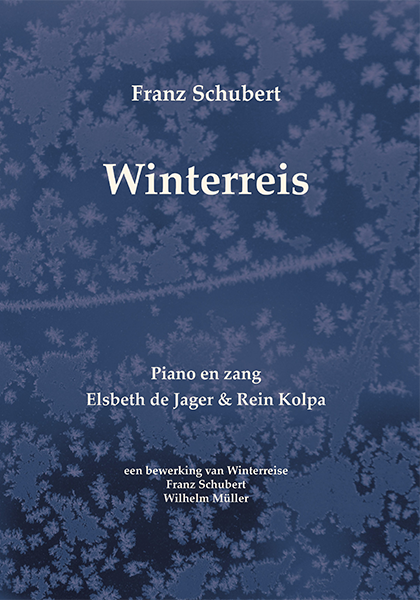 Winterreise van Schubert in een Nederlandse vertaling