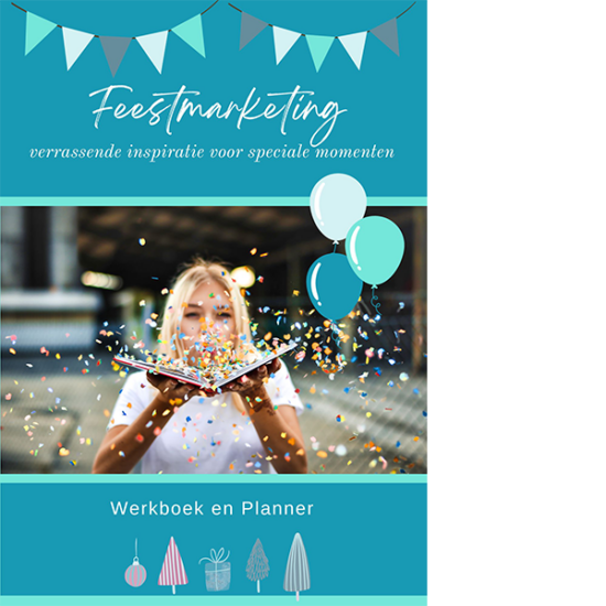 feestmarketing verrassende inspiratie voor speciale momenten