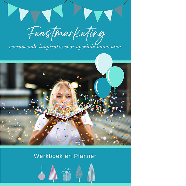 feestmarketing verrassende inspiratie voor speciale momenten