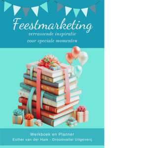 feestmarketing - verrassende inspiratie voor speciale momenten