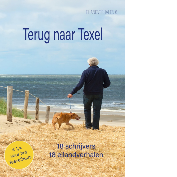 Terug naar Texel - eilandverhalen 6