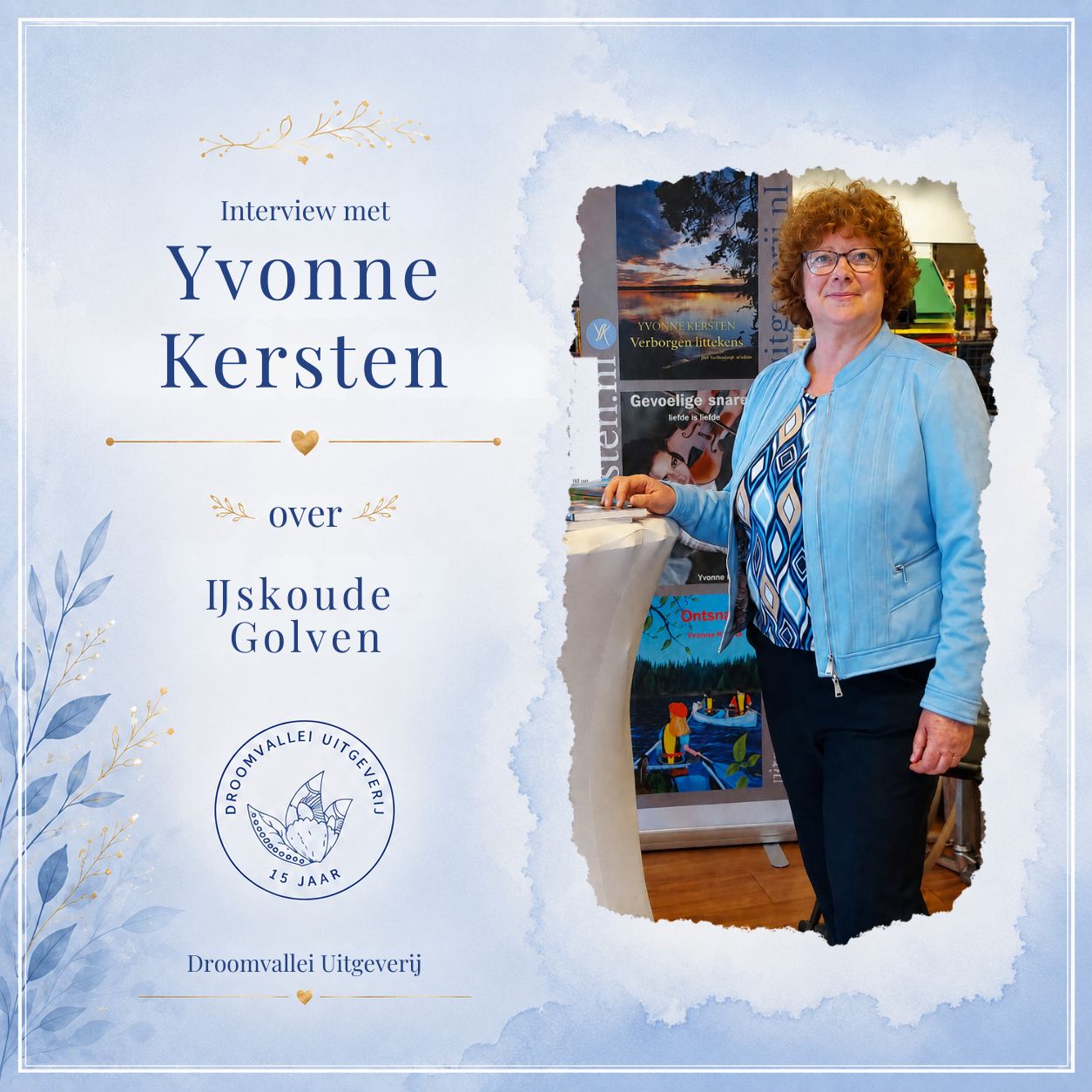 interview met Yvonne Kersten Ijskoude golven