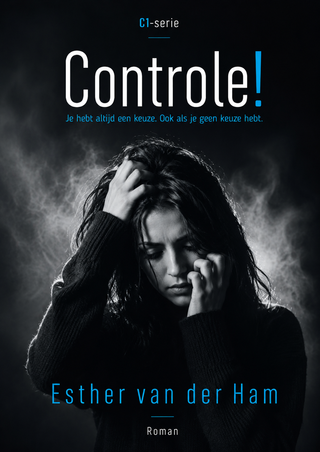 Cover van Controle, C1 en deel 1 in de C-serie van Esther van der Ham