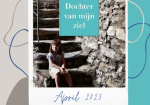 Claudia Biegel dochter van mijn ziel